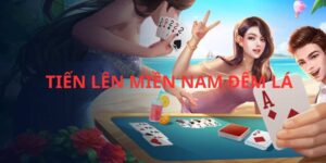 Tiến Lên Miền Nam Đếm Lá - Tựa Game Bài Hot Hit Nhất 2025